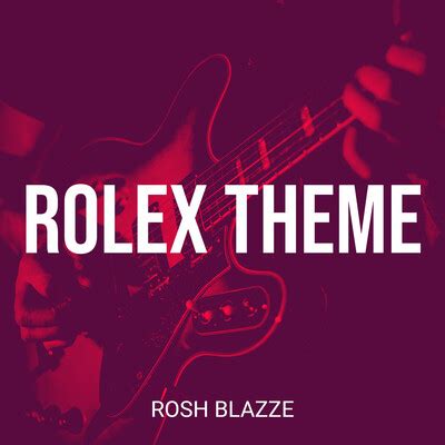 rolex theme song